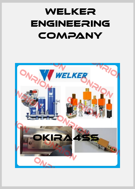 OKIRA4SS  Welker Engineering Company