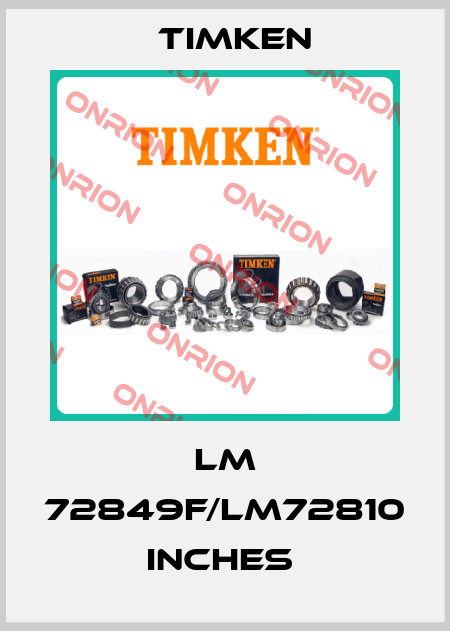 LM 72849F/LM72810 INCHES  Timken