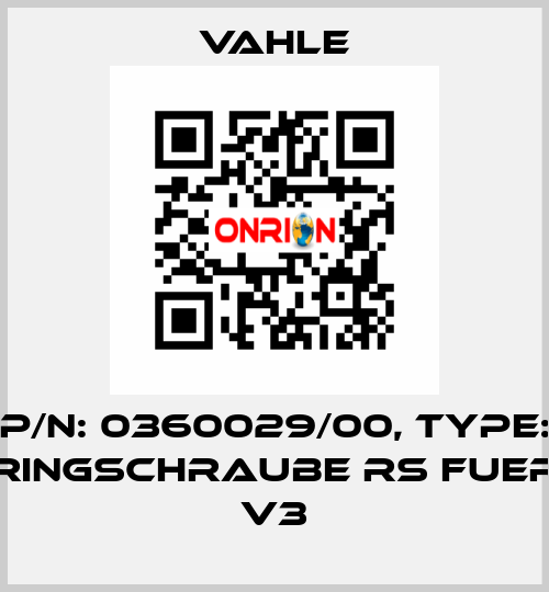 P/n: 0360029/00, Type: Ringschraube RS fuer V3 Vahle