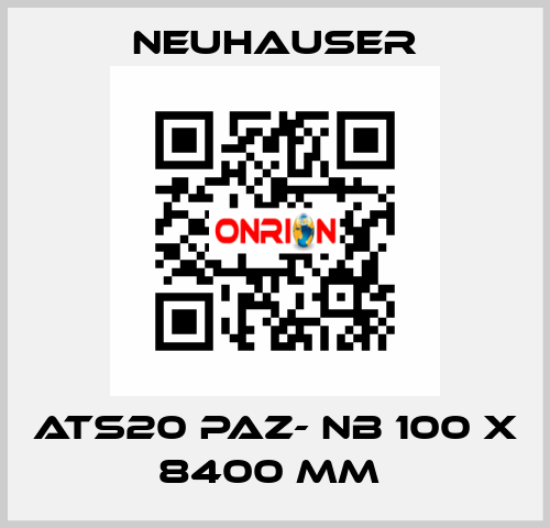 ATS20 PAZ- NB 100 X 8400 MM  Neuhauser