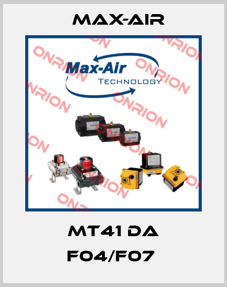 MT41 DA F04/F07  Max-Air