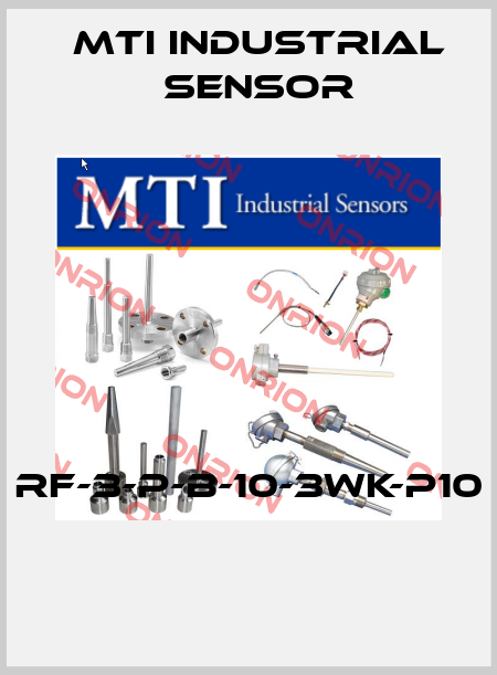 RF-3-P-B-10-3WK-P10  MTI Industrial Sensor