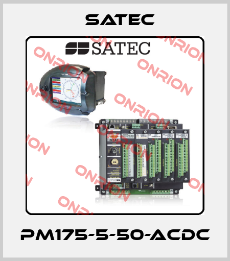 PM175-5-50-ACDC Satec