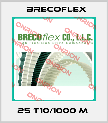 25 T10/1000 M  Brecoflex