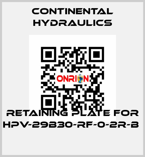 retaining plate for HPV-29B30-RF-0-2R-B  Continental Hydraulics