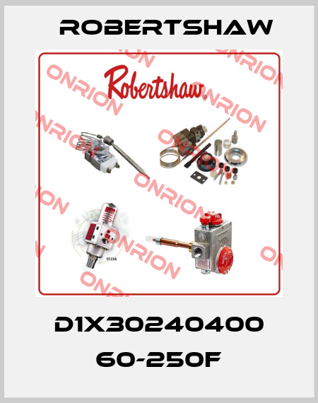 D1X30240400 60-250F Robertshaw