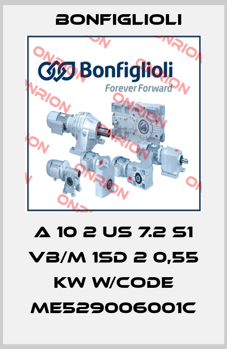 A 10 2 US 7.2 S1 VB/M 1SD 2 0,55 kW W/Code ME529006001C Bonfiglioli