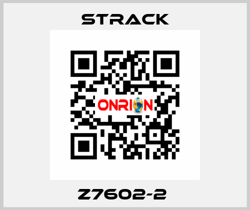 Z7602-2  Strack