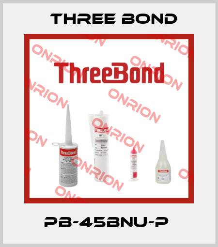 PB-45BNU-P  Three Bond