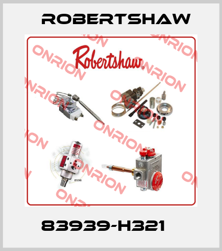 83939-H321	  Robertshaw