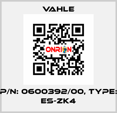 P/n: 0600392/00, Type: ES-ZK4 Vahle