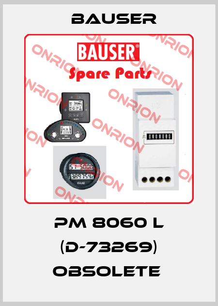 PM 8060 L (D-73269) obsolete  Bauser