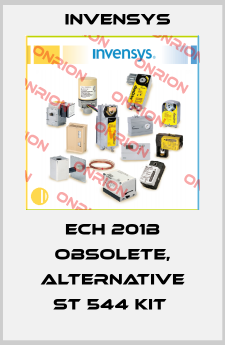ECH 201B obsolete, alternative ST 544 KIT  Invensys