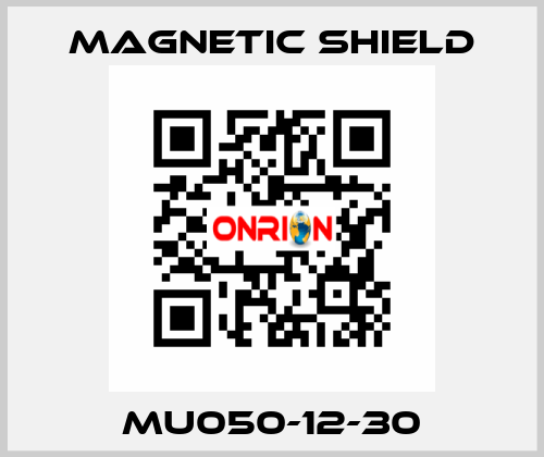 MU050-12-30 Magnetic Shield