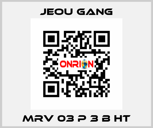 MRV 03 P 3 B HT Jeou Gang