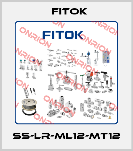 SS-LR-ML12-MT12 Fitok