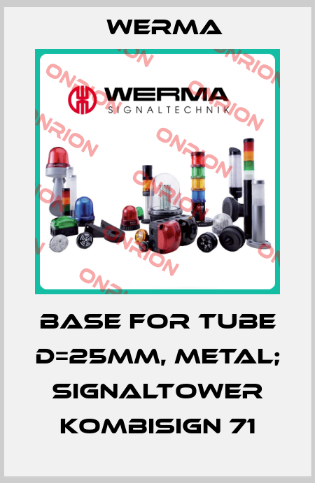 Base for Tube D=25mm, metal; Signaltower KombiSIGN 71 Werma