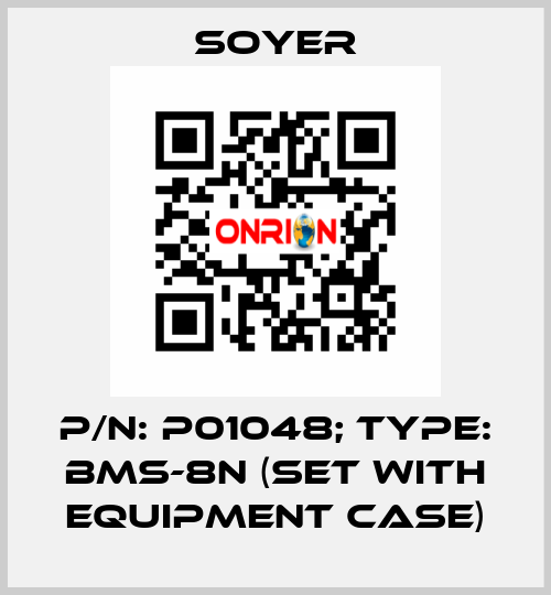 p/n: P01048; Type: BMS-8N (Set with equipment case) Soyer