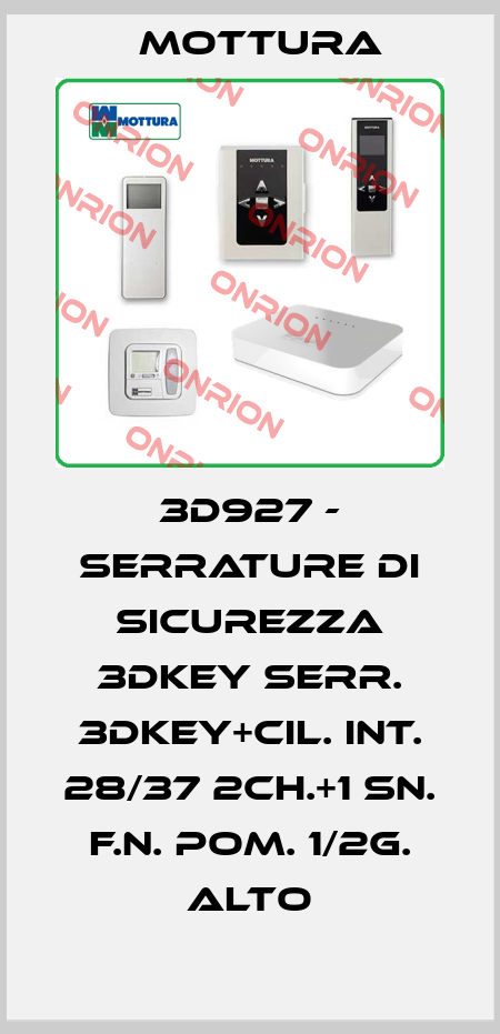 3D927 - SERRATURE DI SICUREZZA 3DKEY SERR. 3DKEY+CIL. INT. 28/37 2CH.+1 SN. F.N. POM. 1/2G. ALTO MOTTURA