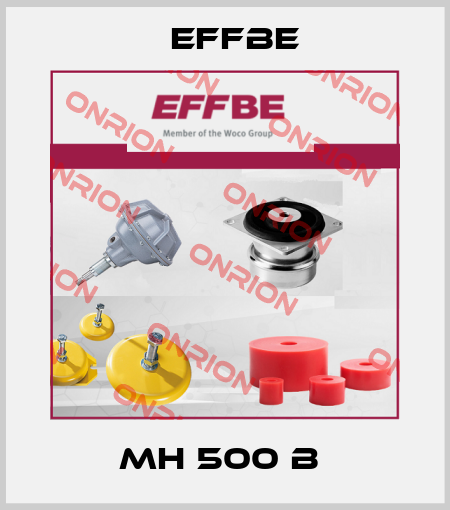 MH 500 B  Effbe