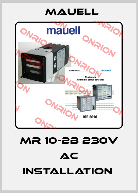 MR 10-2B 230V AC INSTALLATION  Mauell