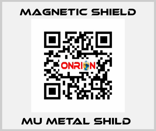 MU METAL SHILD  Magnetic Shield