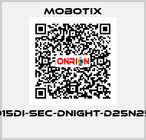 MX-D15DI-SEC-DNIGHT-D25N25-FIX  MOBOTIX