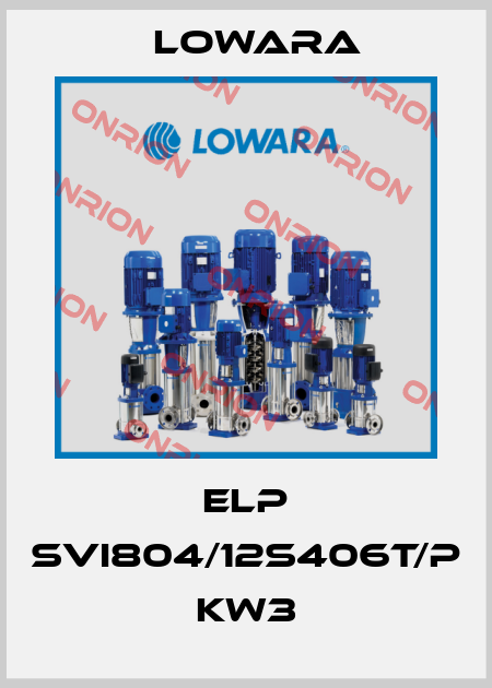 ELP SVI804/12S406T/P KW3 Lowara
