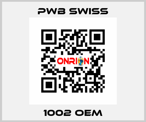 1002 oem PWB Swiss