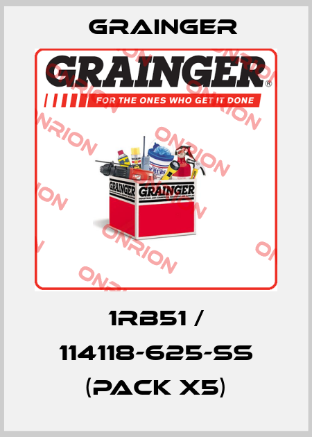 1RB51 / 114118-625-SS (pack x5) Grainger