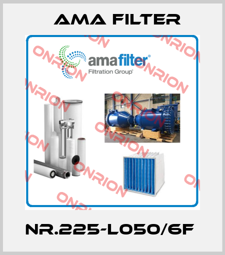 NR.225-L050/6F  Ama Filter