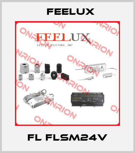 FL FLSM24V Feelux