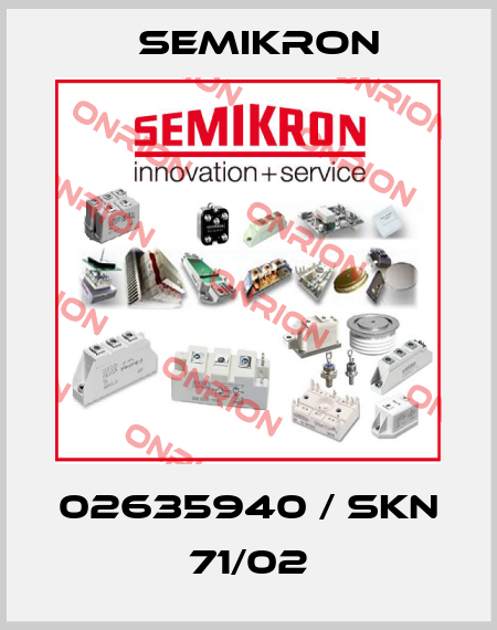 02635940 / SKN 71/02 Semikron