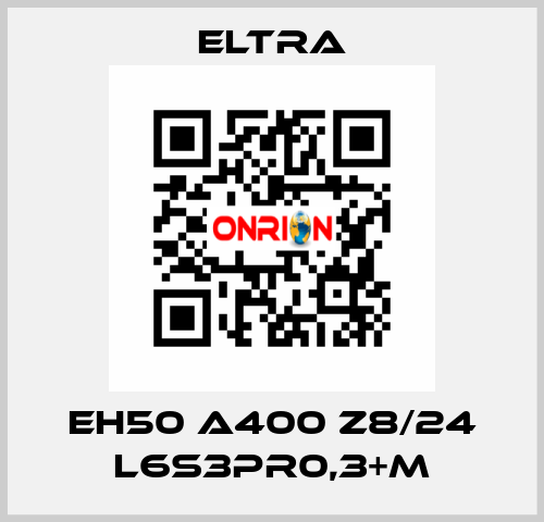 EH50 A400 Z8/24 L6S3PR0,3+M Eltra