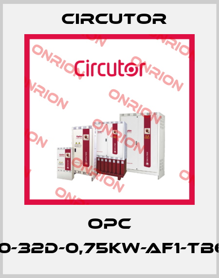 OPC 300-32D-0,75KW-AF1-TB6-0 Circutor