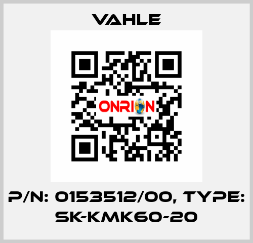 P/n: 0153512/00, Type: SK-KMK60-20 Vahle