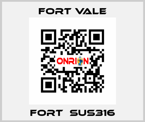 Fort　SUS316 Fort Vale