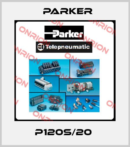 P120S/20  Parker