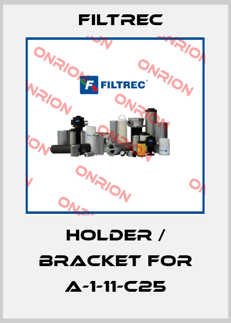 holder / bracket for A-1-11-C25 Filtrec