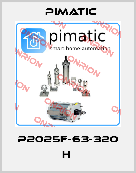 P2025F-63-320 H  Pimatic