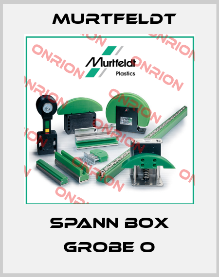 SPANN BOX GROBE O Murtfeldt