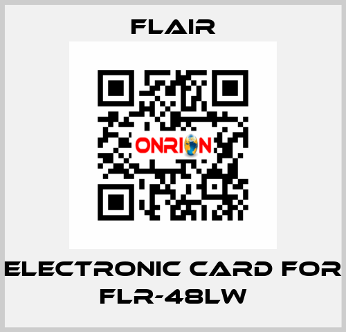 Electronic card for FLR-48LW FLAIR