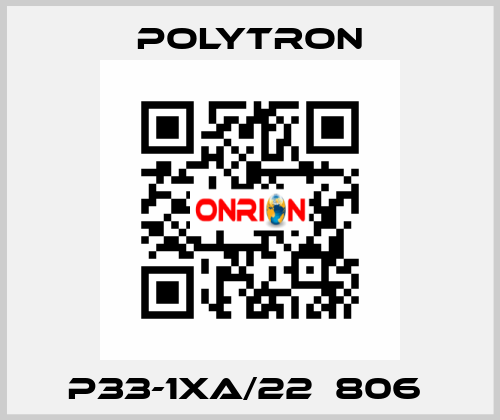 P33-1XA/22  806  Polytron