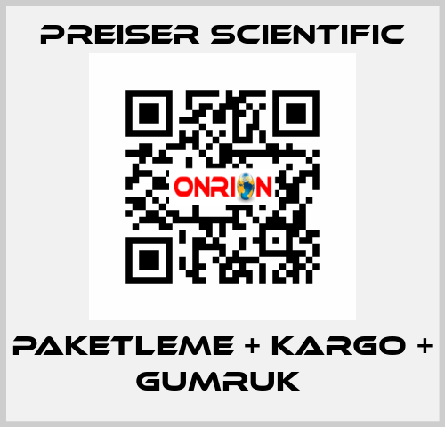 PAKETLEME + KARGO + GUMRUK  Preiser Scientific