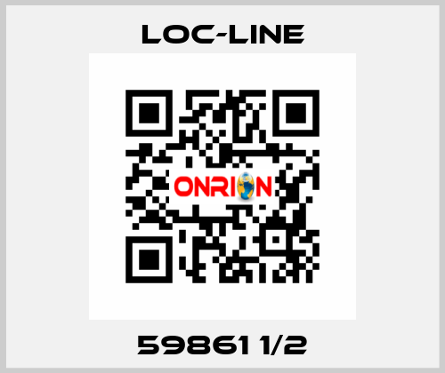 59861 1/2 Loc-Line