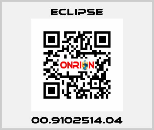 00.9102514.04 Eclipse