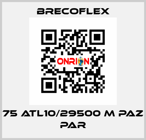 75 ATL10/29500 M PAZ PAR Brecoflex