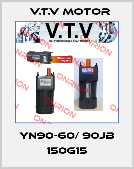 YN90-60/ 90JB 150G15 V.t.v Motor
