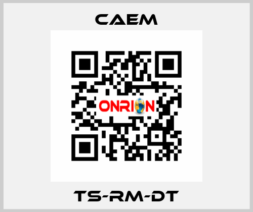 TS-RM-DT CAEM