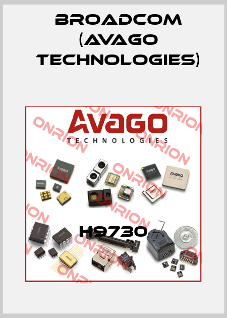 H9730 Broadcom (Avago Technologies)
